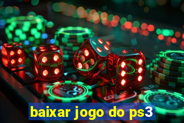 baixar jogo do ps3